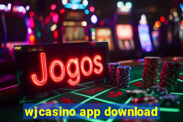 wjcasino app download